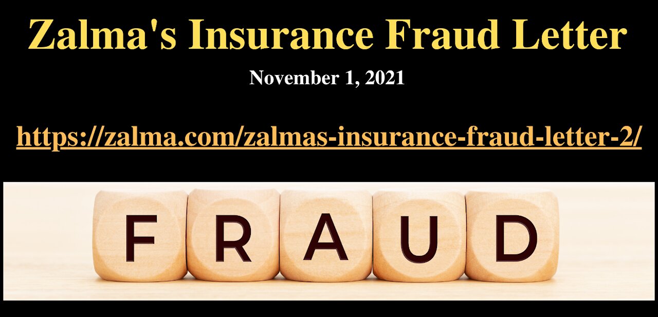 Zalma's Insurance Fraud Letter - November 1, 2021