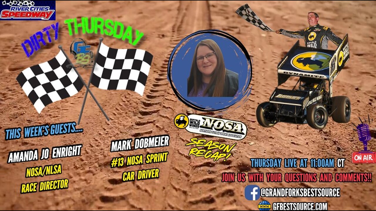 RCS Dirty Thursday – with NOSA Sprint Car #13, Mark Dobmeier NOSA Race Director, Amanda Jo Enright