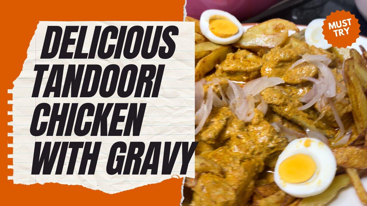 Tandoori chicken with gravy without oven