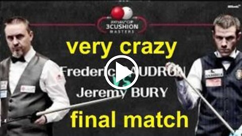 Very Crazy - Billiards 3 Cushion - CAUDRON x BURY - Final Match