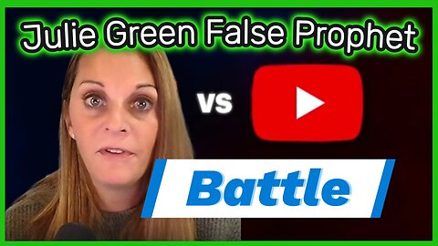 Julie Green vs Youtube