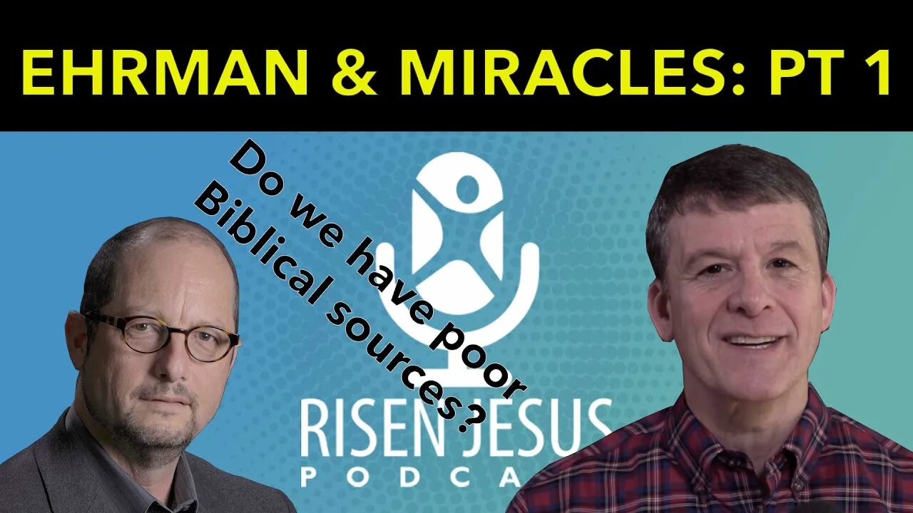 Mike Licona discusses Dr. Ehrman on Miracles: PT 1 | Risen Jesus Podcast S4E5