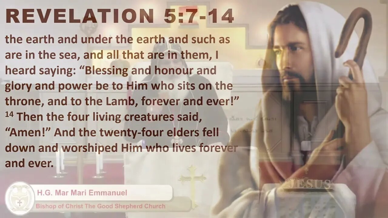 Revelation 5:7-14 by Mar Mari Emmanuel