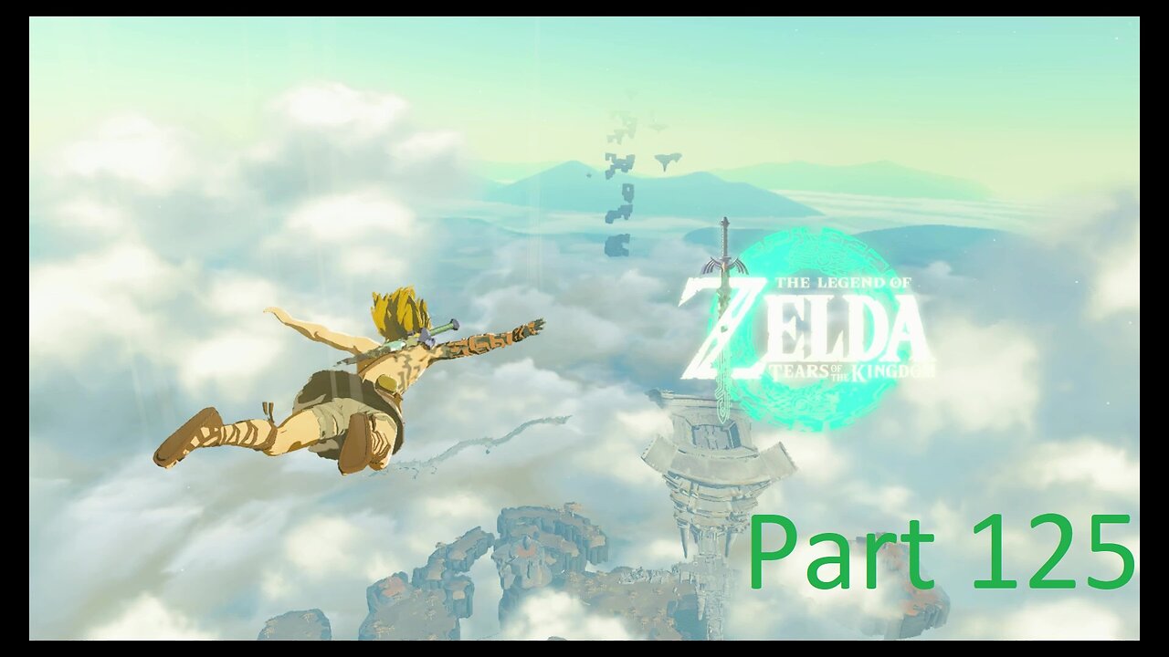 Legend of Zelda Tears of the Kingdom playthrough Part 125