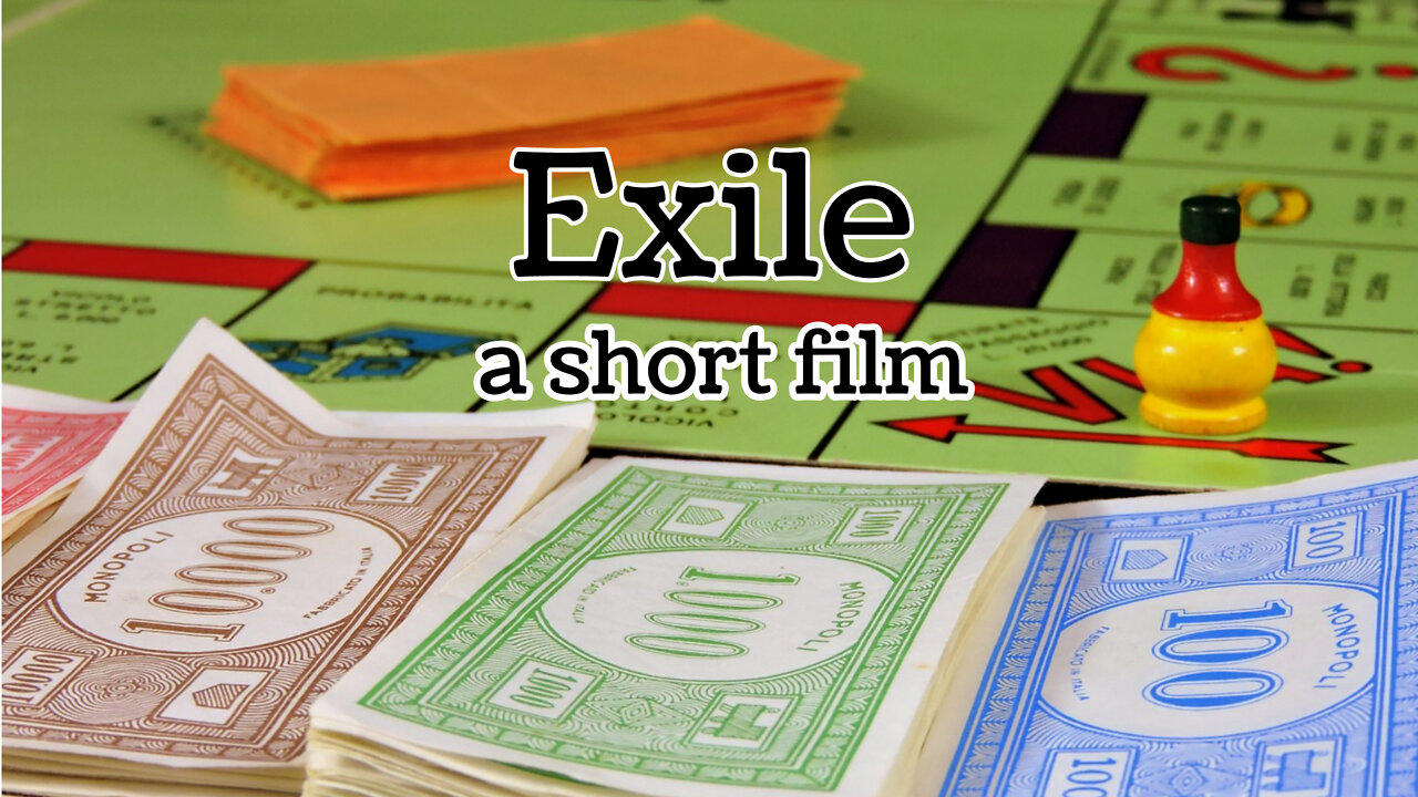 Exile: A Short Film