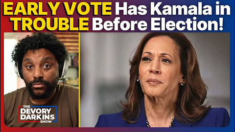 Early Voting BOMBSHELL Has Kamala in TROUBLE Before Election Day