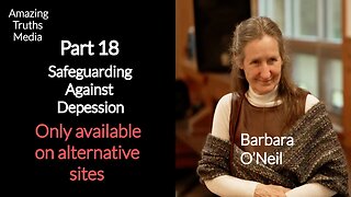 Barbara O'Neil -Part 18-Safeguarding Against Depression-Announcement--Curriers SDA Church