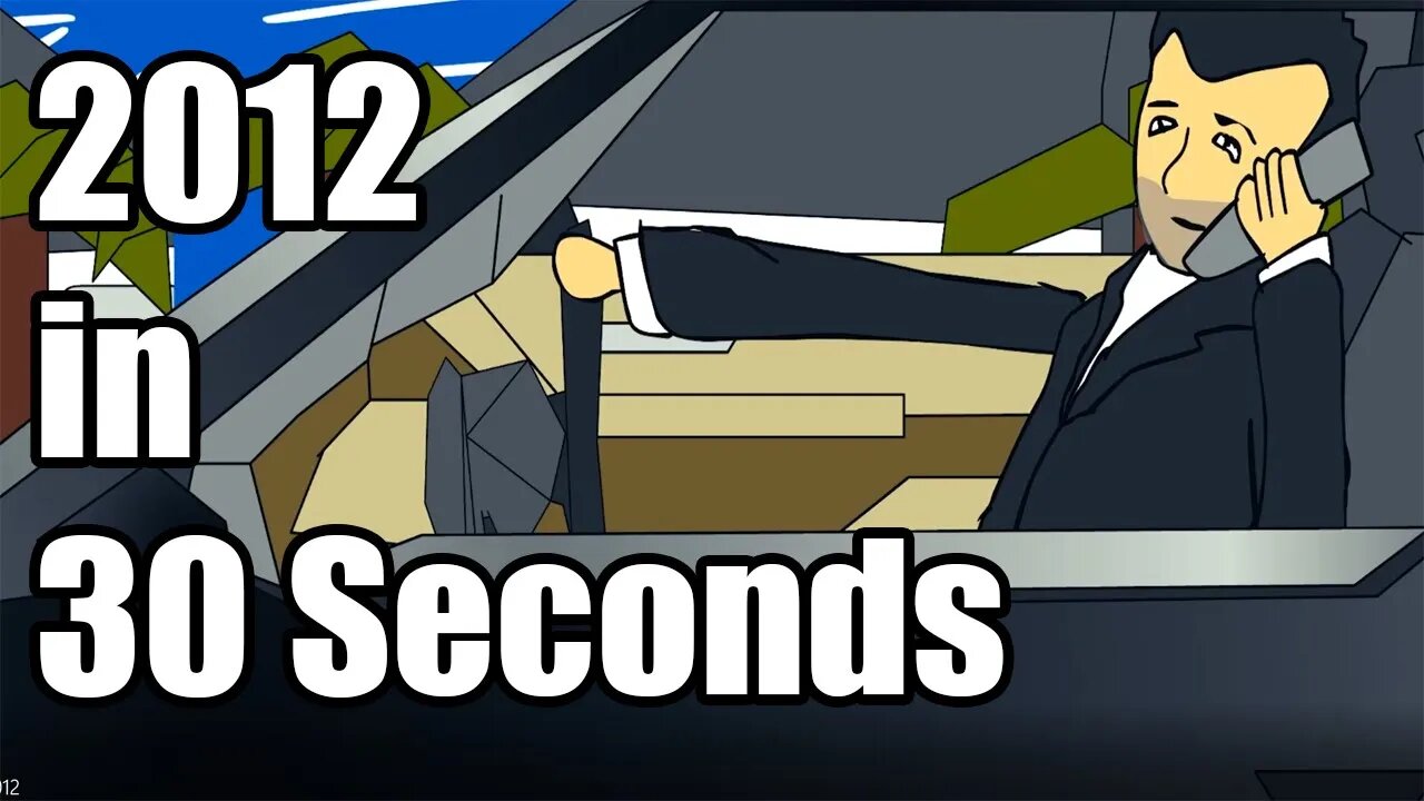 "2012" in 30 Seconds