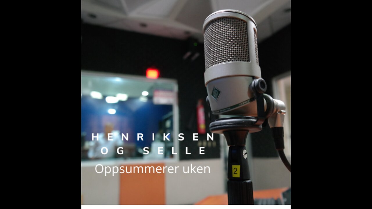 Henriksen og Selle oppsummerer uken spesial