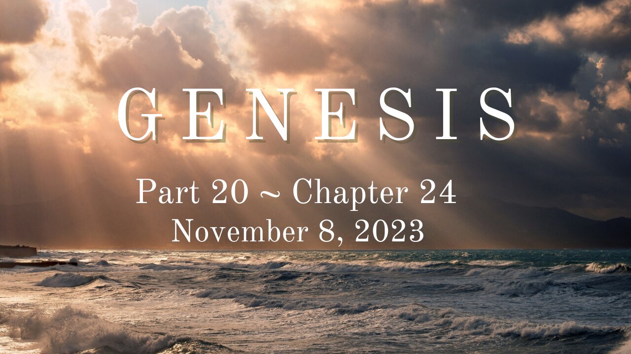 Genesis, Part 20