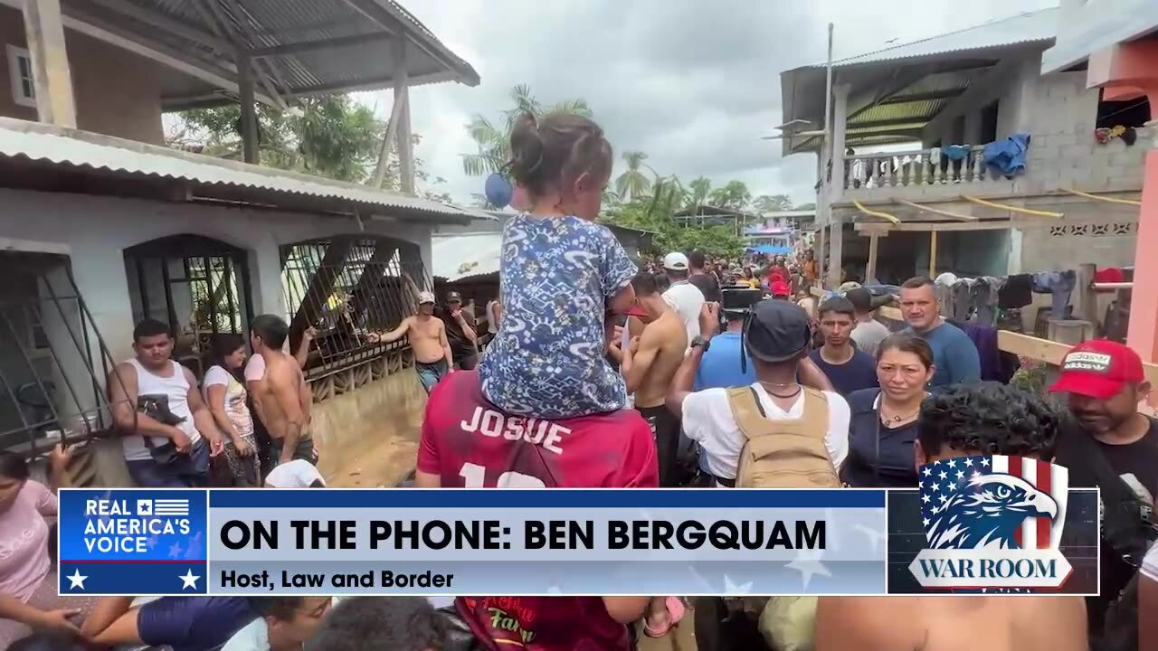 Ben Bergquam: Darien Gap "Ten-Times Worse" Since Last Visit