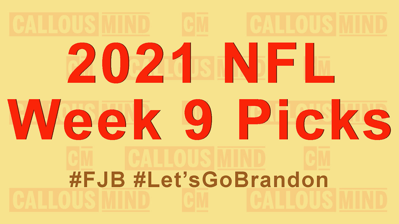 2021 NFL Week 9 Picks - Plus FJB commemorative coin