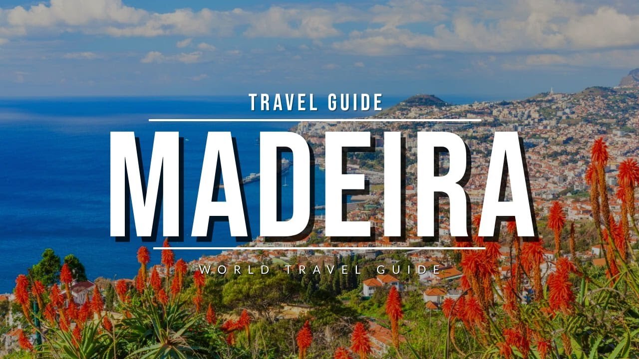 MADEIRA Travel Guide | Portugal