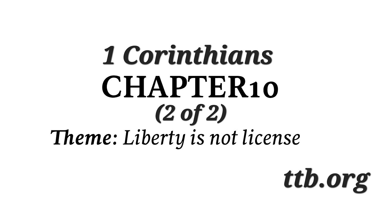 1 Corinthians Chapter 10 (Bible Study) (2 of 2)
