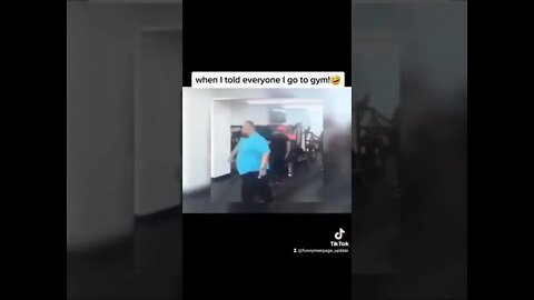 Me: I'm at the gym!🤣🤣🤣🤦‍♂️