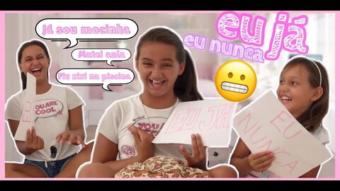 EU JÁ EU NUNCA 😬 FUGIR DA ESCOLA ? VIREI MOCINHA ? | 3 irmãs demais