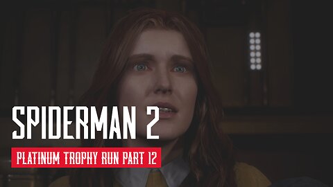 Spider Man 2 Full Platinum Trophy Walkthrough Part 12 PS5