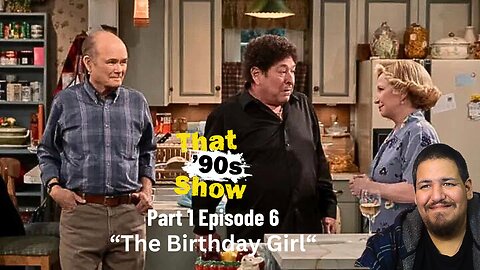 That 90's Show | Part 1 Episode 6 | Reaction