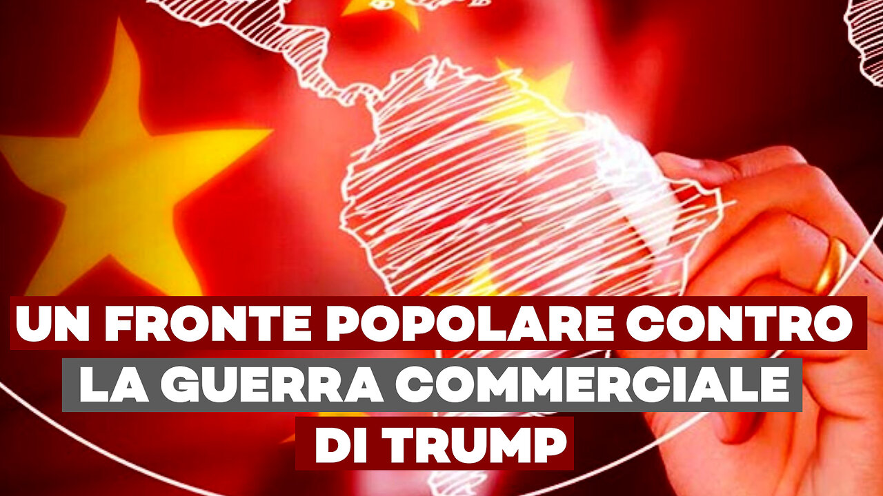 Xi alla conquista dell’America Latina per un Fronte Popolare contro la Guerra Commerciale di Trump