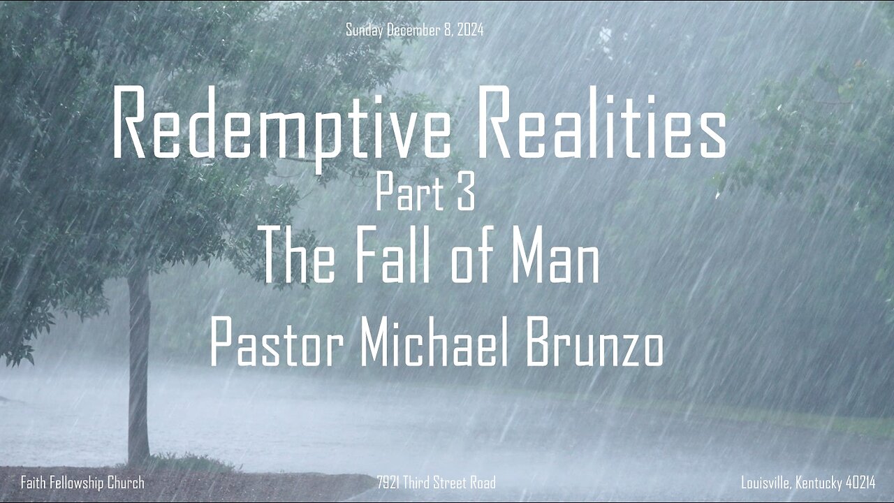 Redemptive Realities Part 3 The Fall of Man