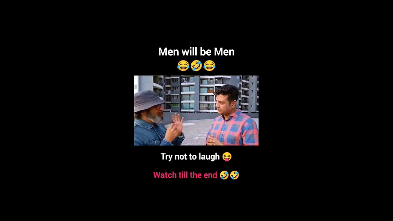 Men will be men!!!