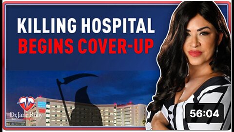 KILLING HOSPITAL BEGINS COVER UP