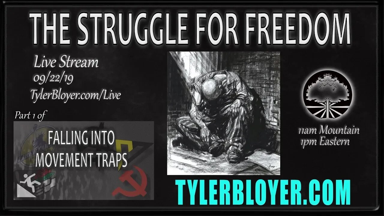 The Struggle For Freedom - Part 1 of Falling Into Movement Traps