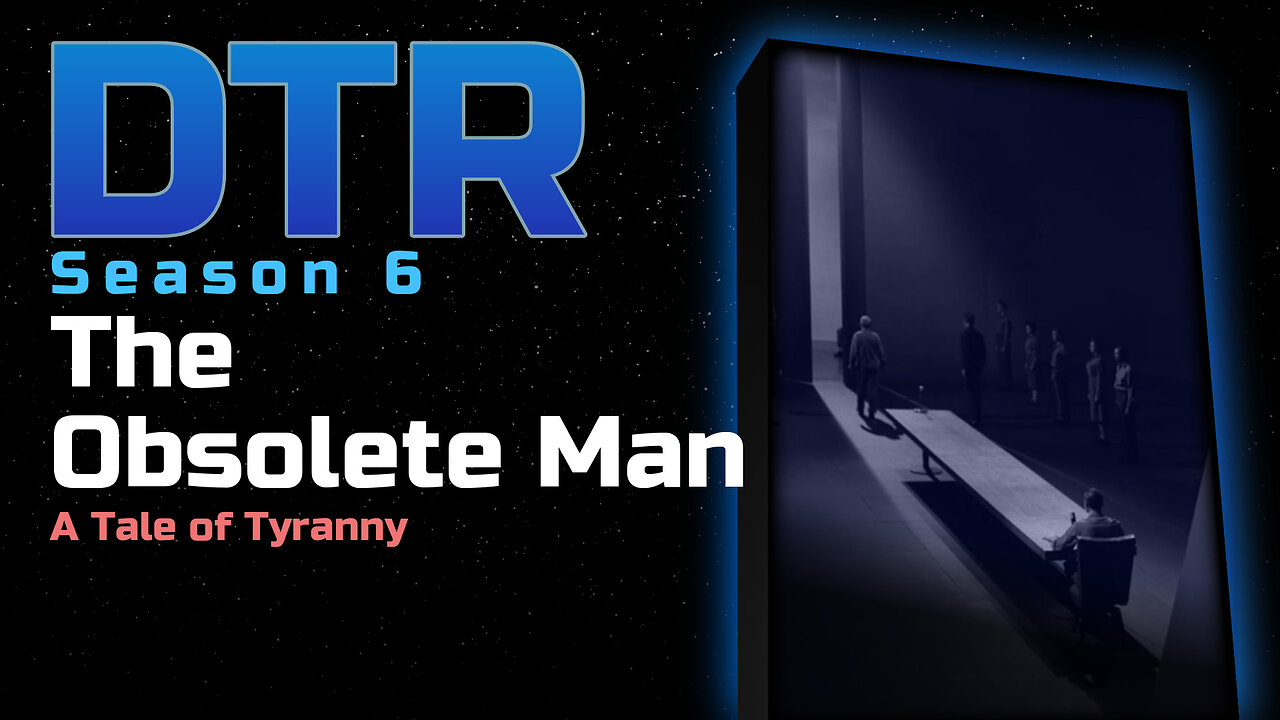 DTR S6: Obsolete Man