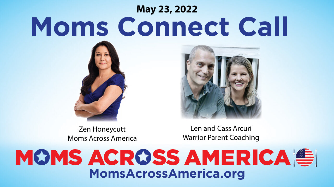 Moms Connect Call -- 5/23/22