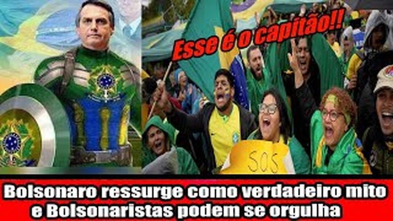 Bolsonaro ressurge como verdadeiro mito e Bolsonaristas podem se orgulha