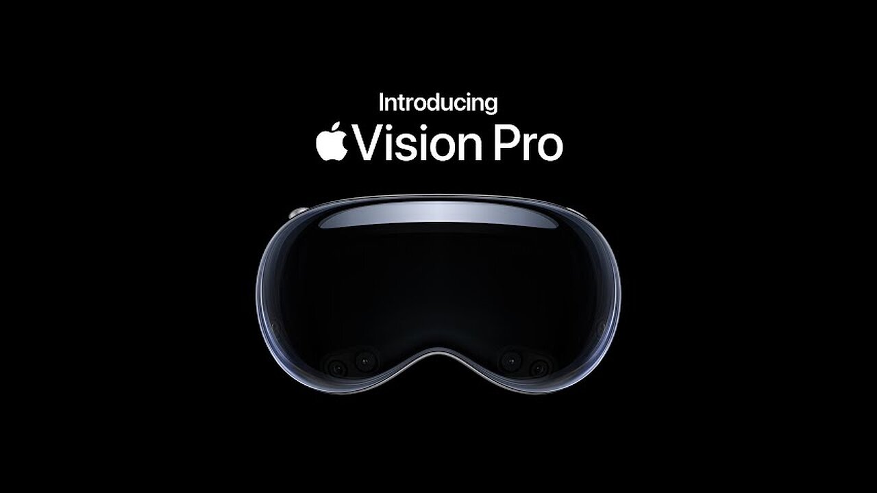 Introducing Apple Vision Pro