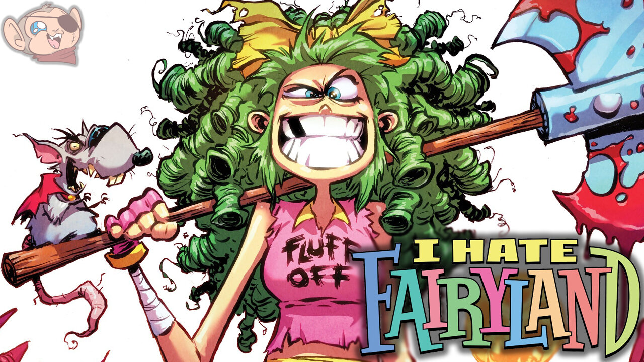 A Psychotic Murderer Gets Sucked Back into the World that Made Her Crazy | I HATE FAIRYLAND