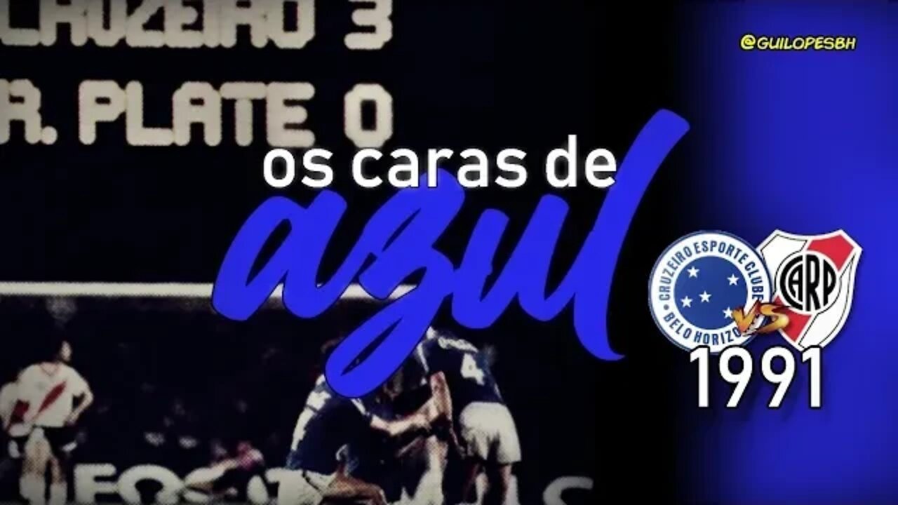 Cruzeiro 3x0 River Plate (Supercopa 1991) Os caras de azul - Ep. 7