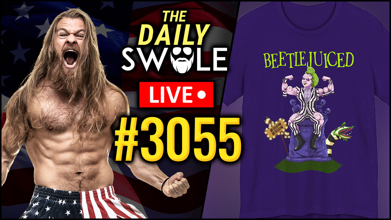 Beetlejuiced, Beetlejuiced, Beetlejuiced! | Accountability Monday | The Daily Swole Podcast #3055