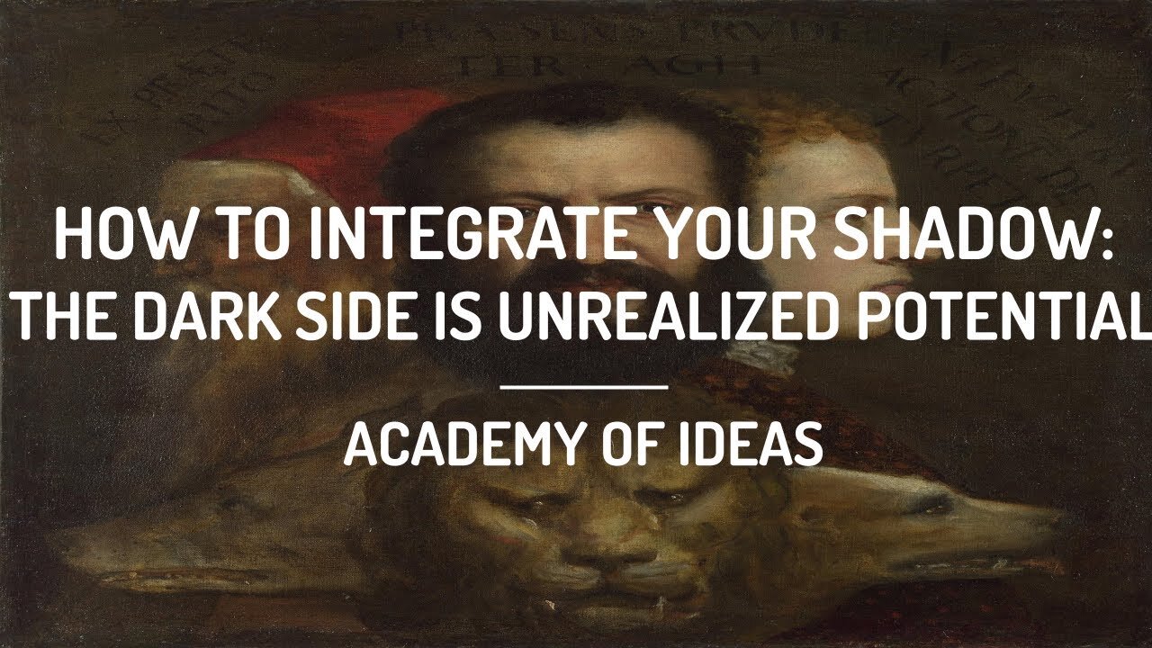 How to Integrate Your Shadow - The Dark Side is Unrealized Potential