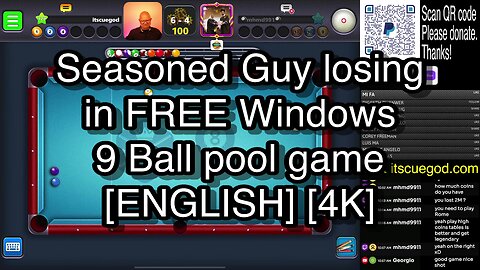 Seasoned Guy losing in FREE Windows 9 Ball pool game [ENGLISH] [4K] 🎱🎱🎱 8 Ball Pool 🎱🎱🎱