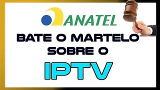 RESPOSTA DA ANATEL SOBRE O IPTV. É UM XEQUE MATE??? CONFIRA...