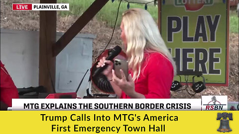 Trump Calls Into MTG's America First Emergency Town Hall
