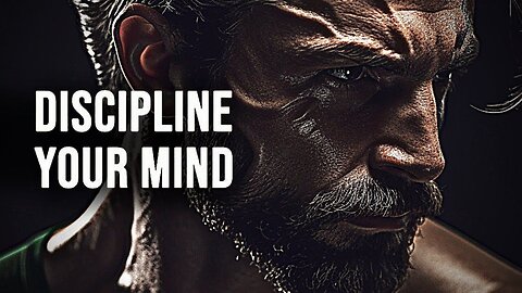 DISCIPLINE YOUR MIND - Motivational Speech