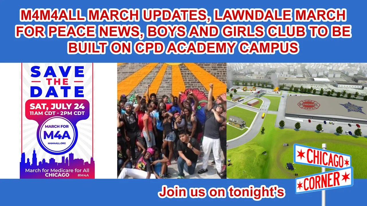 M4M4ALL Chicago March Updates, West Side Peace March & City Council Puts Youth Club on CPD Campus