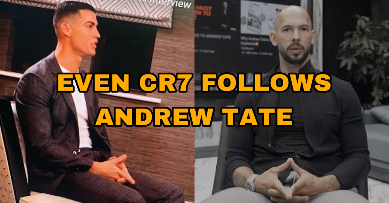 Even CR7 Follows Andrew tate