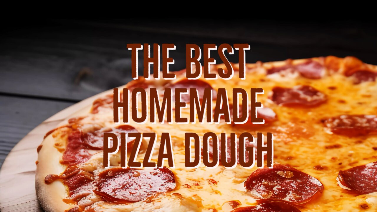 How to Make the Best Pizza Dough Ever