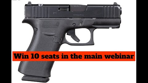 GLOCK 43X MOS MINI #1 FOR 10 SEATS IN THE MAIN WEBINAR