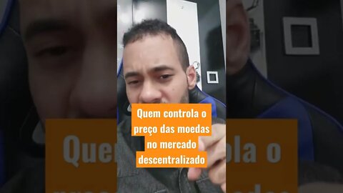 Quem Controla o Preço das Moedas no Mercado Descentralizado