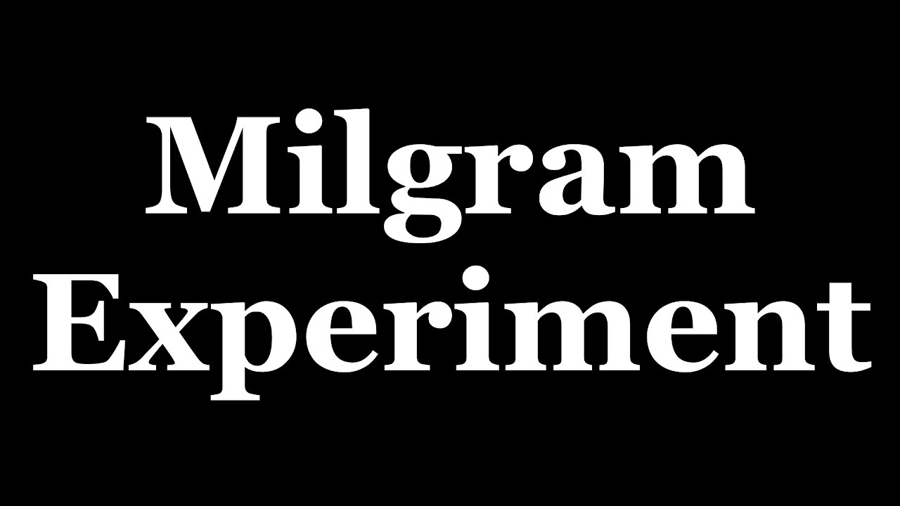 The Milgram Experiment