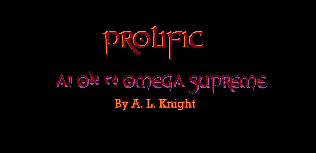 Prolific - An Ode to Omega Supreme