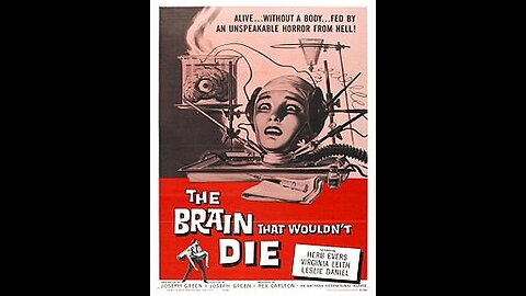 The Brain That Wouldn't Die, Horror Movie, 1962 Public Domain