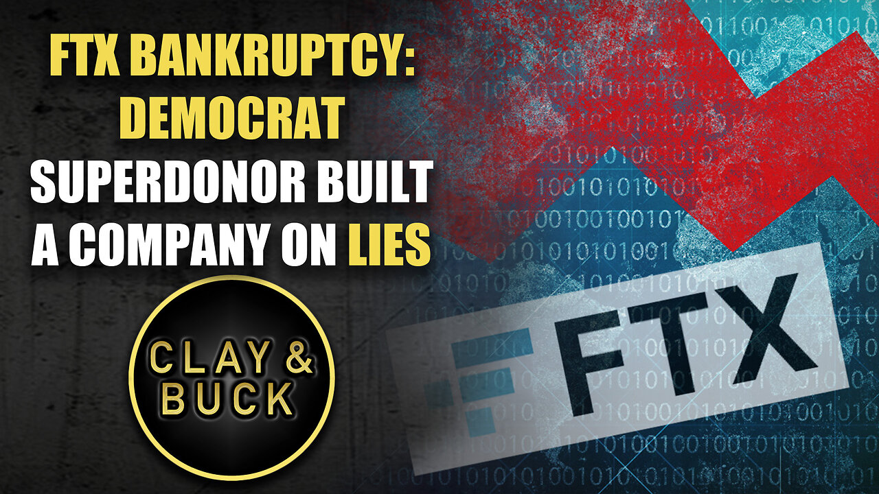 FTX Bankruptcy: Democrat Superdonor Built a Company on Lies