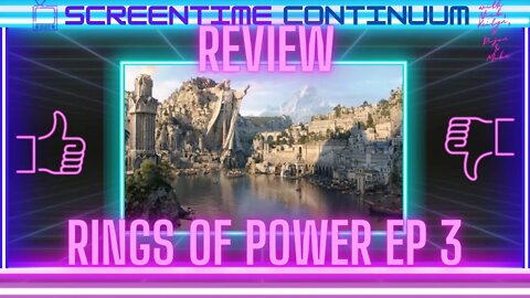 RINGS OF POWER EP 3 REVIEW