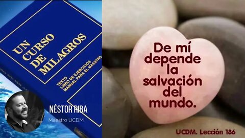 Lección 186 de Un Curso de Milagros